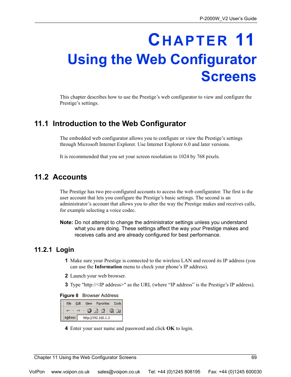 Using the web configurator screens, 1 introduction to the web configurator, 2 accounts | 1 login, Chapter 11 using the web configurator screens, Figure 8 browser address | ZyXEL Communications P2000W User Manual | Page 69 / 131