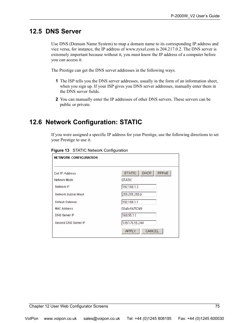 5 dns server, 6 network configuration: static, 5 dns server 12.6 network configuration: static | Figure 13 static network configuration | ZyXEL Communications P2000W User Manual | Page 75 / 131