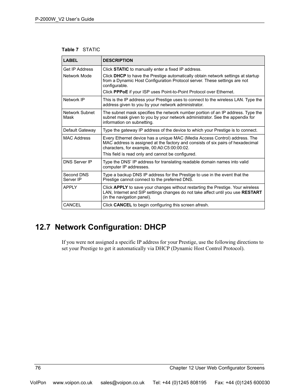 7 network configuration: dhcp, Table 7 static | ZyXEL Communications P2000W User Manual | Page 76 / 131