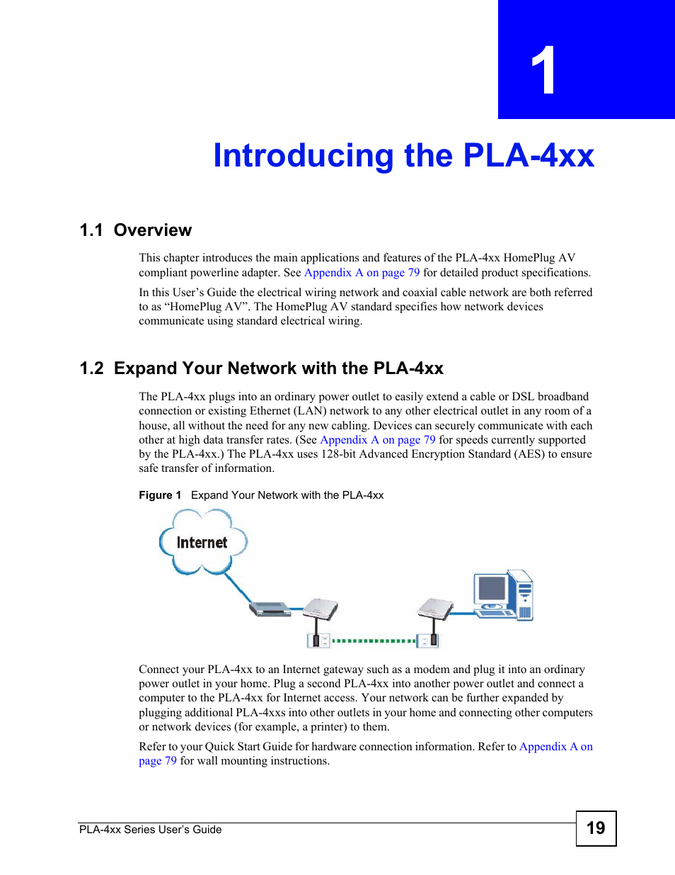 Introducing the pla-4xx, 1 overview, 2 expand your network with the pla-4xx | Chapter 1 introducing the pla-4xx, Figure 1 expand your network with the pla-4xx | ZyXEL Communications PLA-470 User Manual | Page 19 / 92