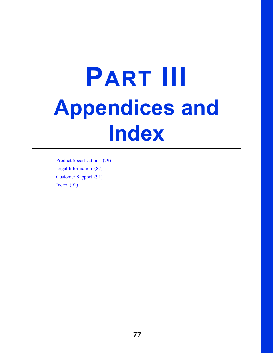 Appendices and index, Part iii: appendices and index | ZyXEL Communications PLA-470 User Manual | Page 77 / 92