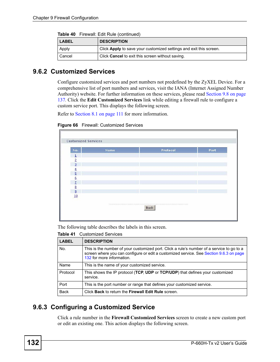 2 customized services, 3 configuring a customized service, Figure 66 firewall: customized services | Table 41 customized services, Refer to, To configure a | ZyXEL Communications P-660H-Tx v2 User Manual | Page 132 / 312