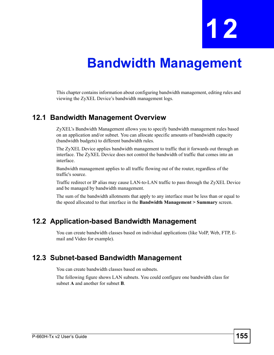 Bandwidth management, 1 bandwidth management overview, 2 application-based bandwidth management | 3 subnet-based bandwidth management, Chapter 12 bandwidth management, Bandwidth management (155) | ZyXEL Communications P-660H-Tx v2 User Manual | Page 155 / 312