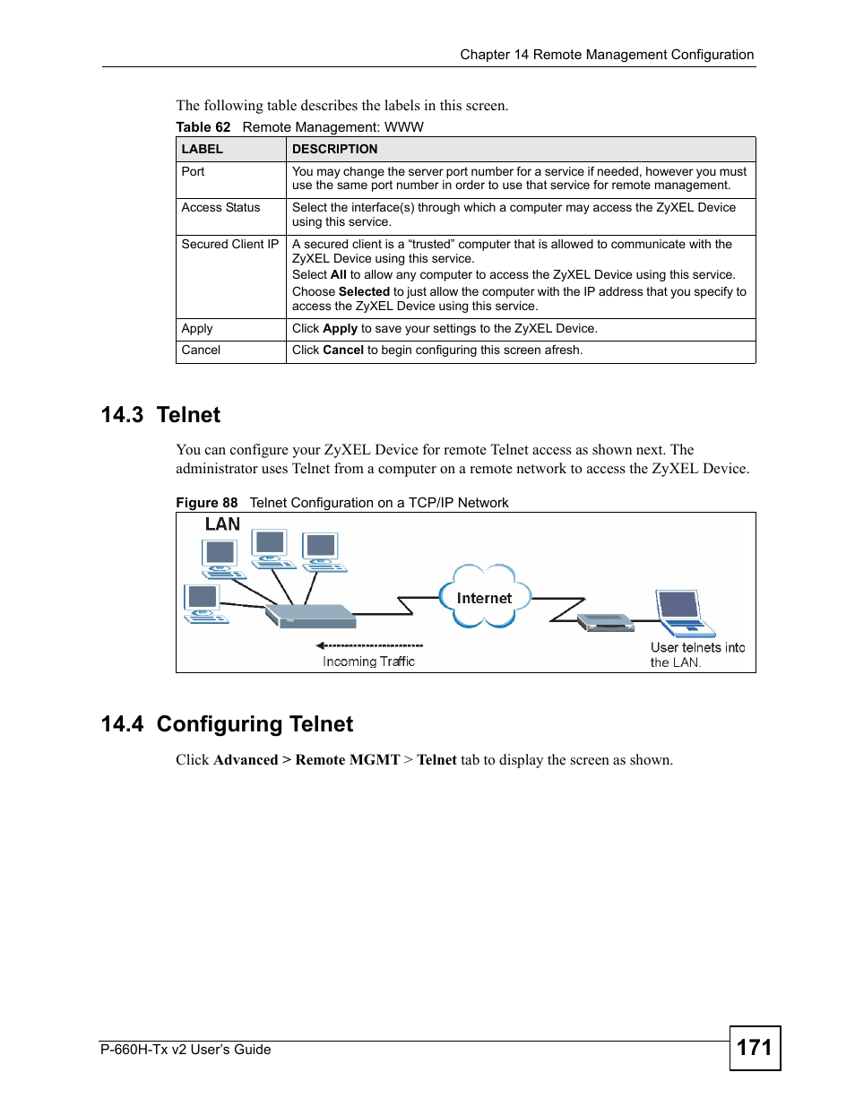 3 telnet, 4 configuring telnet, 3 telnet 14.4 configuring telnet | Figure 88 telnet configuration on a tcp/ip network, Table 62 remote management: www | ZyXEL Communications P-660H-Tx v2 User Manual | Page 171 / 312