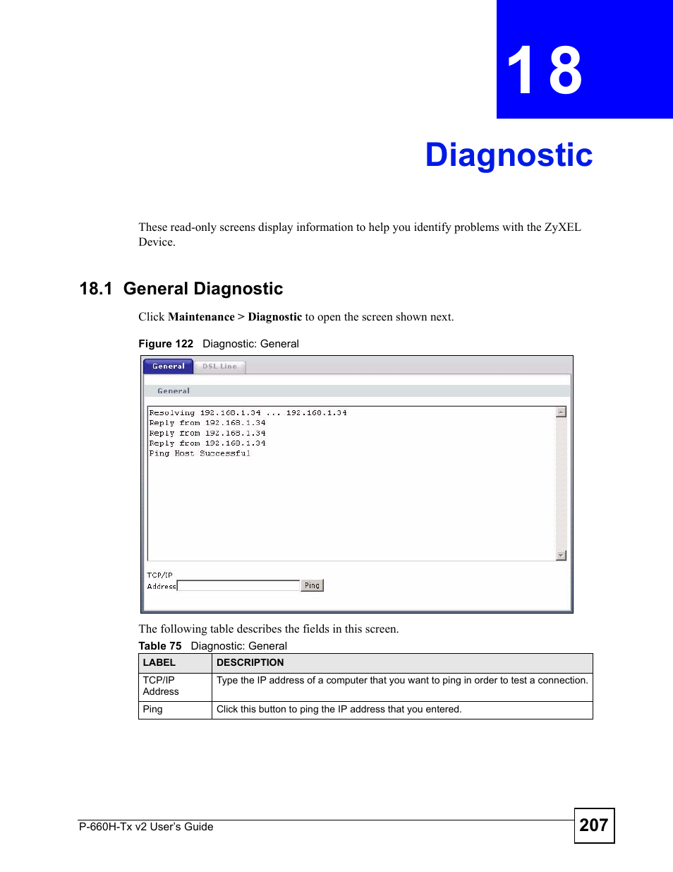 Diagnostic, 1 general diagnostic, Chapter 18 diagnostic | Figure 122 diagnostic: general, Table 75 diagnostic: general, Diagnostic (207) | ZyXEL Communications P-660H-Tx v2 User Manual | Page 207 / 312