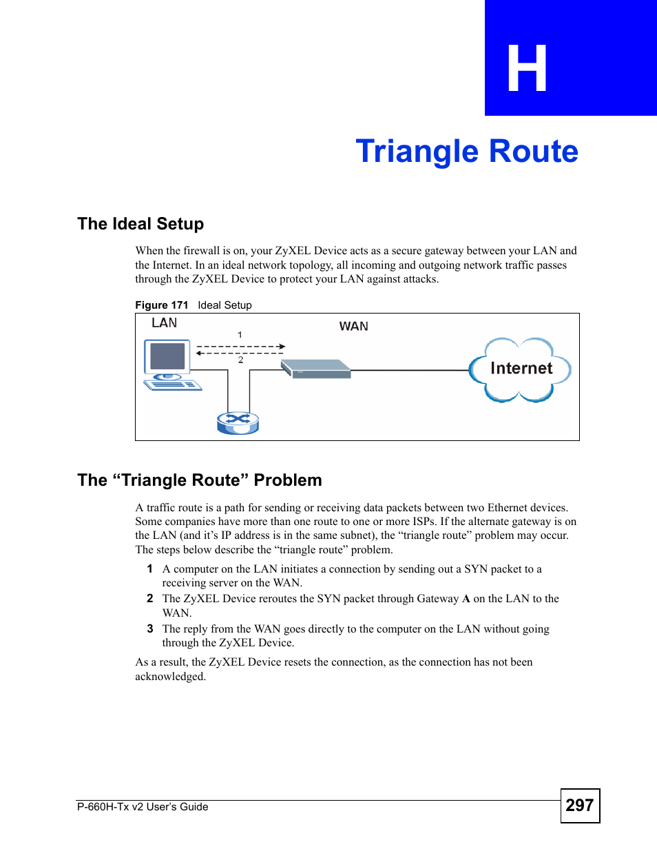 Triangle route, Appendix h triangle route, Figure 171 ideal setup | Triangle route (297) | ZyXEL Communications P-660H-Tx v2 User Manual | Page 297 / 312