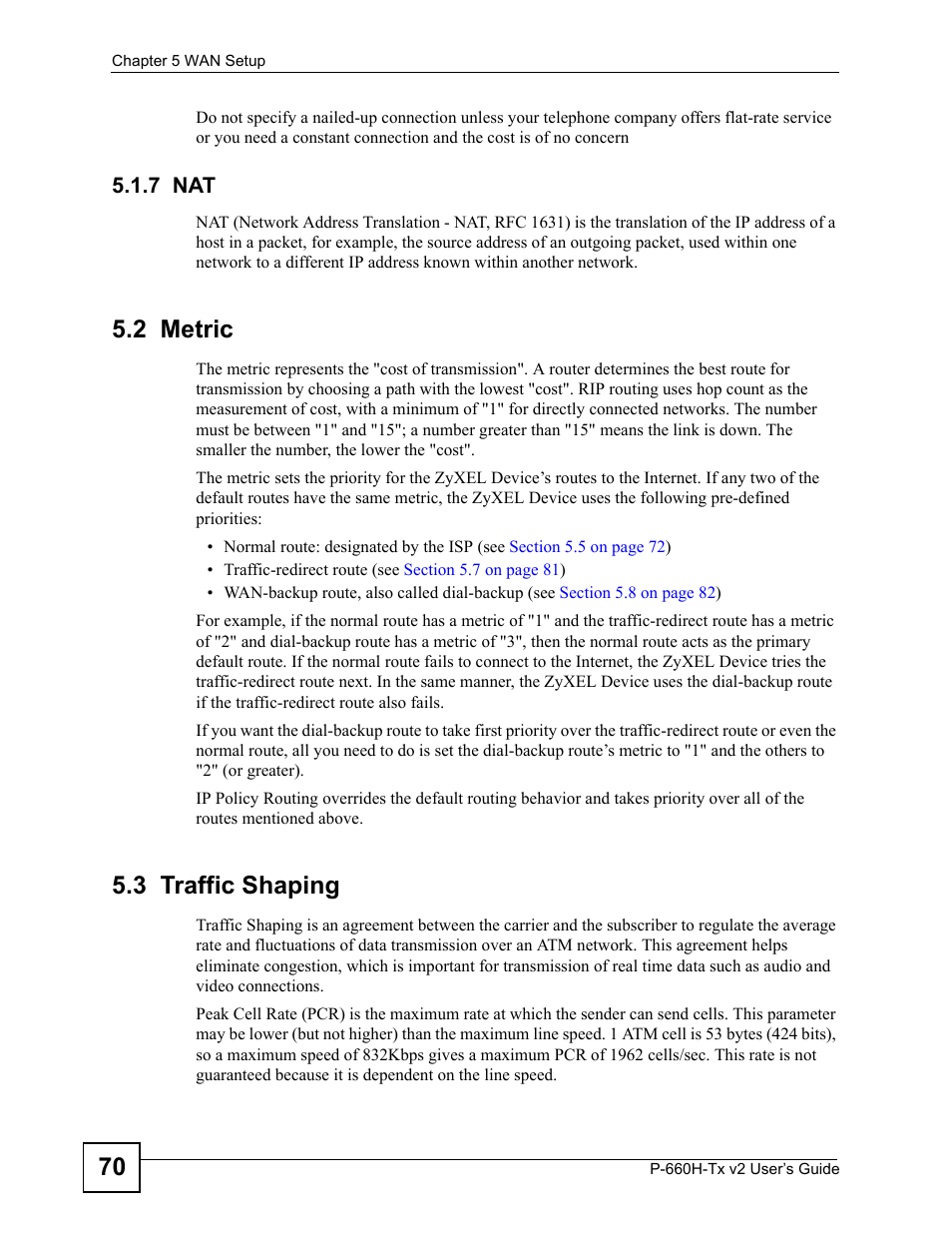 7 nat, 2 metric, 3 traffic shaping | 2 metric 5.3 traffic shaping | ZyXEL Communications P-660H-Tx v2 User Manual | Page 70 / 312