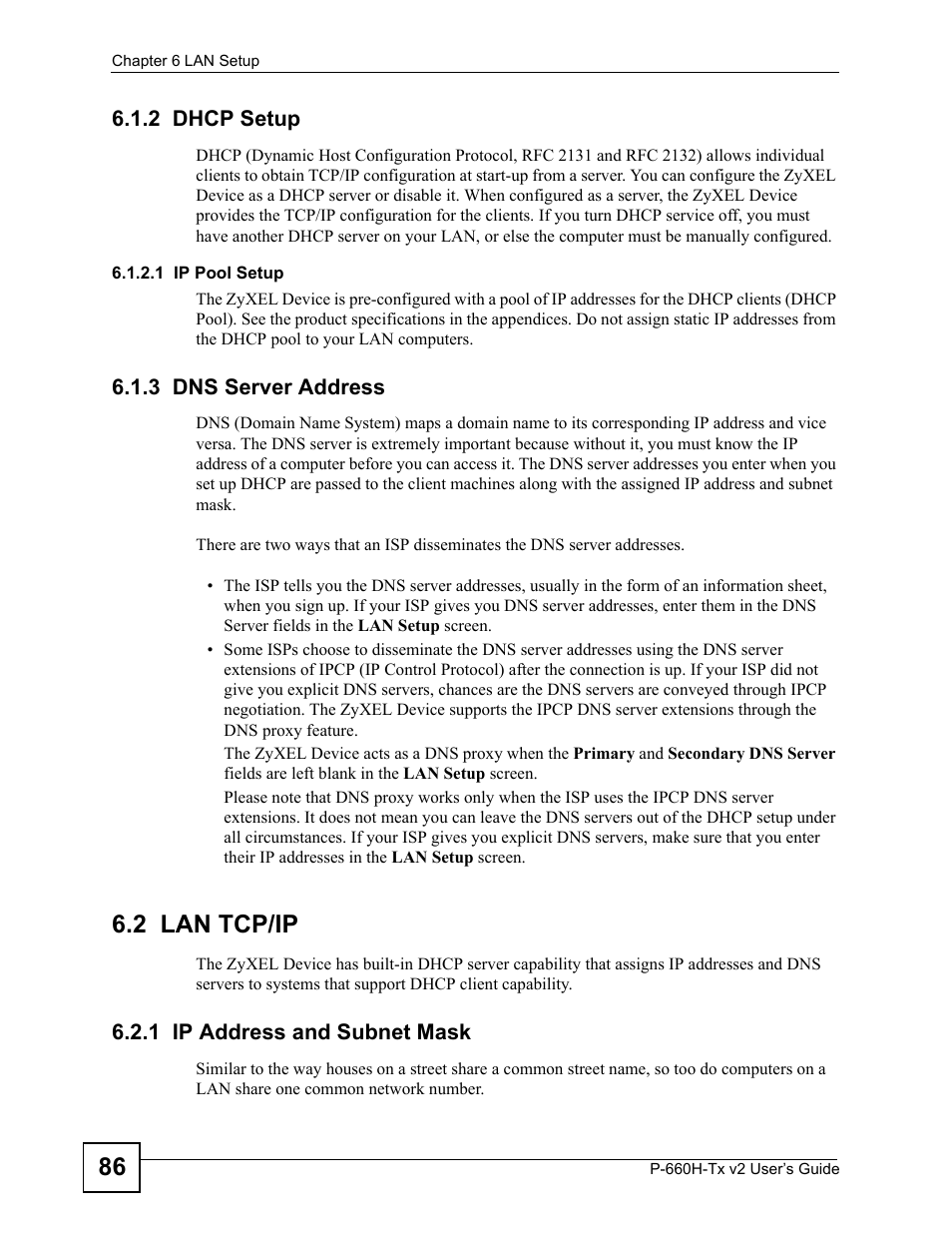 2 dhcp setup, 3 dns server address, 2 lan tcp/ip | 1 ip address and subnet mask, 2 dhcp setup 6.1.3 dns server address | ZyXEL Communications P-660H-Tx v2 User Manual | Page 86 / 312