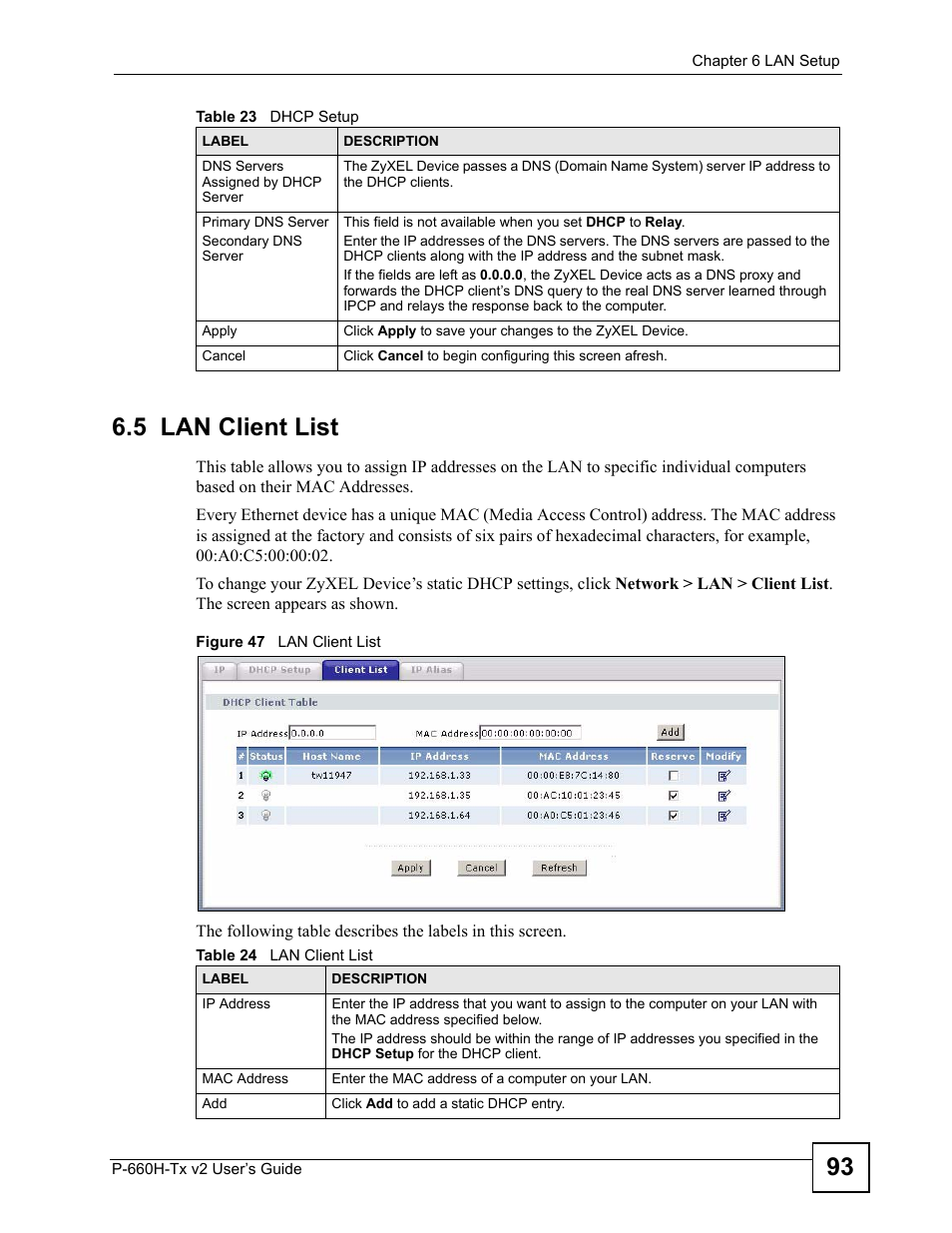 5 lan client list, Figure 47 lan client list, Table 24 lan client list | 93 6.5 lan client list | ZyXEL Communications P-660H-Tx v2 User Manual | Page 93 / 312