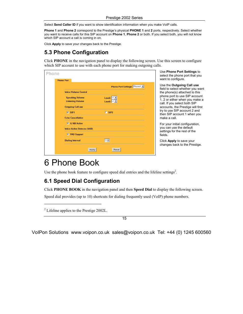 Phone configuration, Phone book, Speed dial configuration | 6 phone book, 3 phone configuration, 1 speed dial configuration | ZyXEL Communications Prestige 2002 Series User Manual | Page 15 / 20