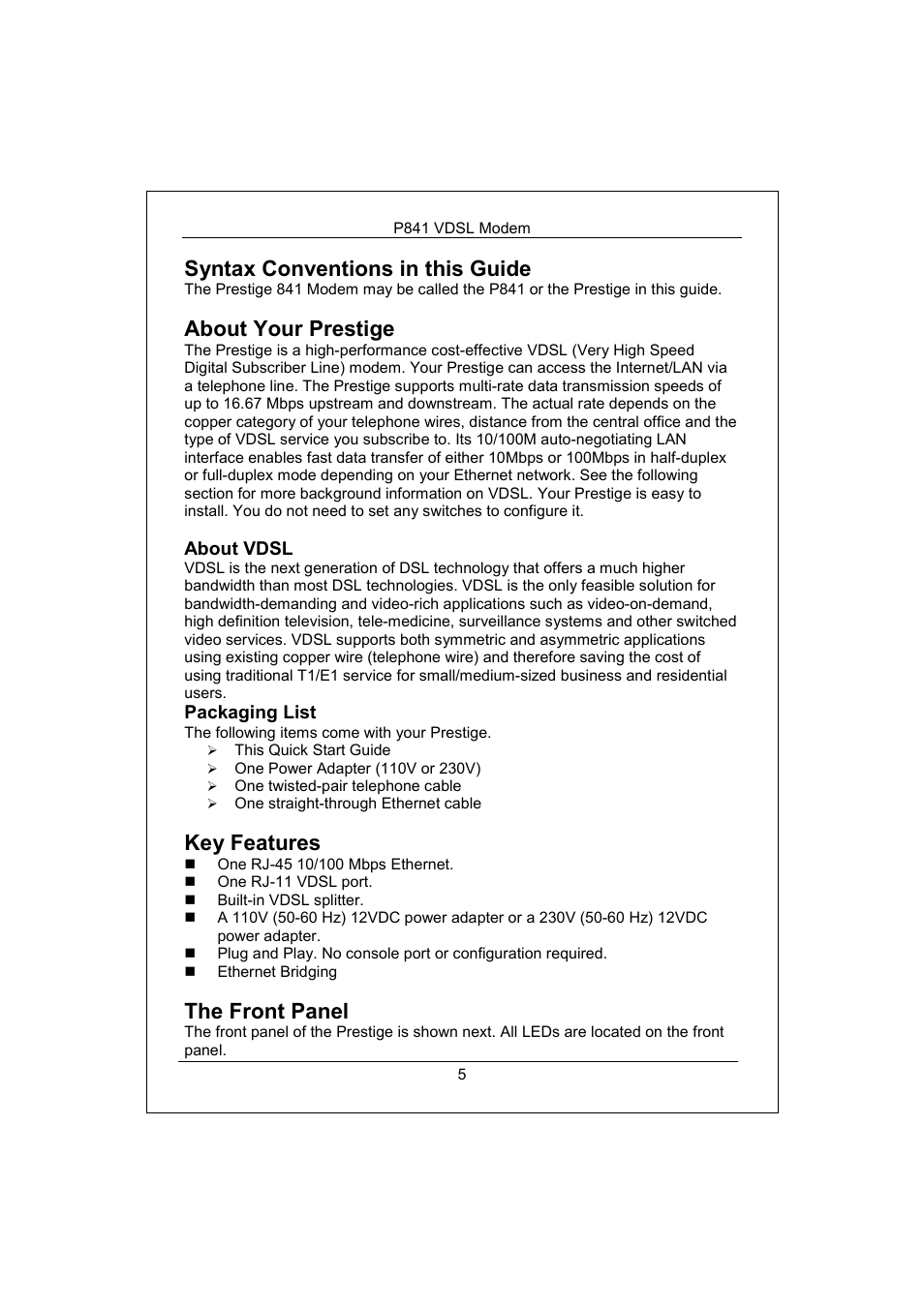 Syntax conventions in this guide, About your prestige, About vdsl | Packaging list, Key features, The front panel | ZyXEL Communications Prestige 841 User Manual | Page 6 / 9