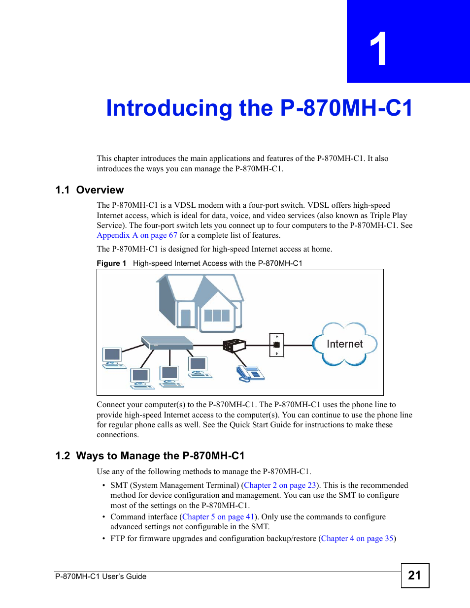 Introducing the p-870mh-c1, 1 overview, 2 ways to manage the p-870mh-c1 | Chapter 1 introducing the p-870mh-c1, 1 overview 1.2 ways to manage the p-870mh-c1, Introducing the p-870mh-c1 (21) | ZyXEL Communications P-870MH-C1 User Manual | Page 21 / 74