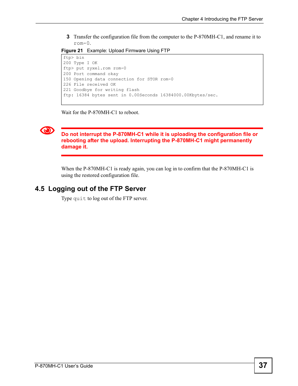 5 logging out of the ftp server, Figure 21 example: upload firmware using ftp | ZyXEL Communications P-870MH-C1 User Manual | Page 37 / 74