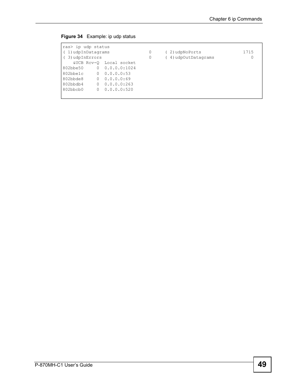 Figure 34 example: ip udp status | ZyXEL Communications P-870MH-C1 User Manual | Page 49 / 74