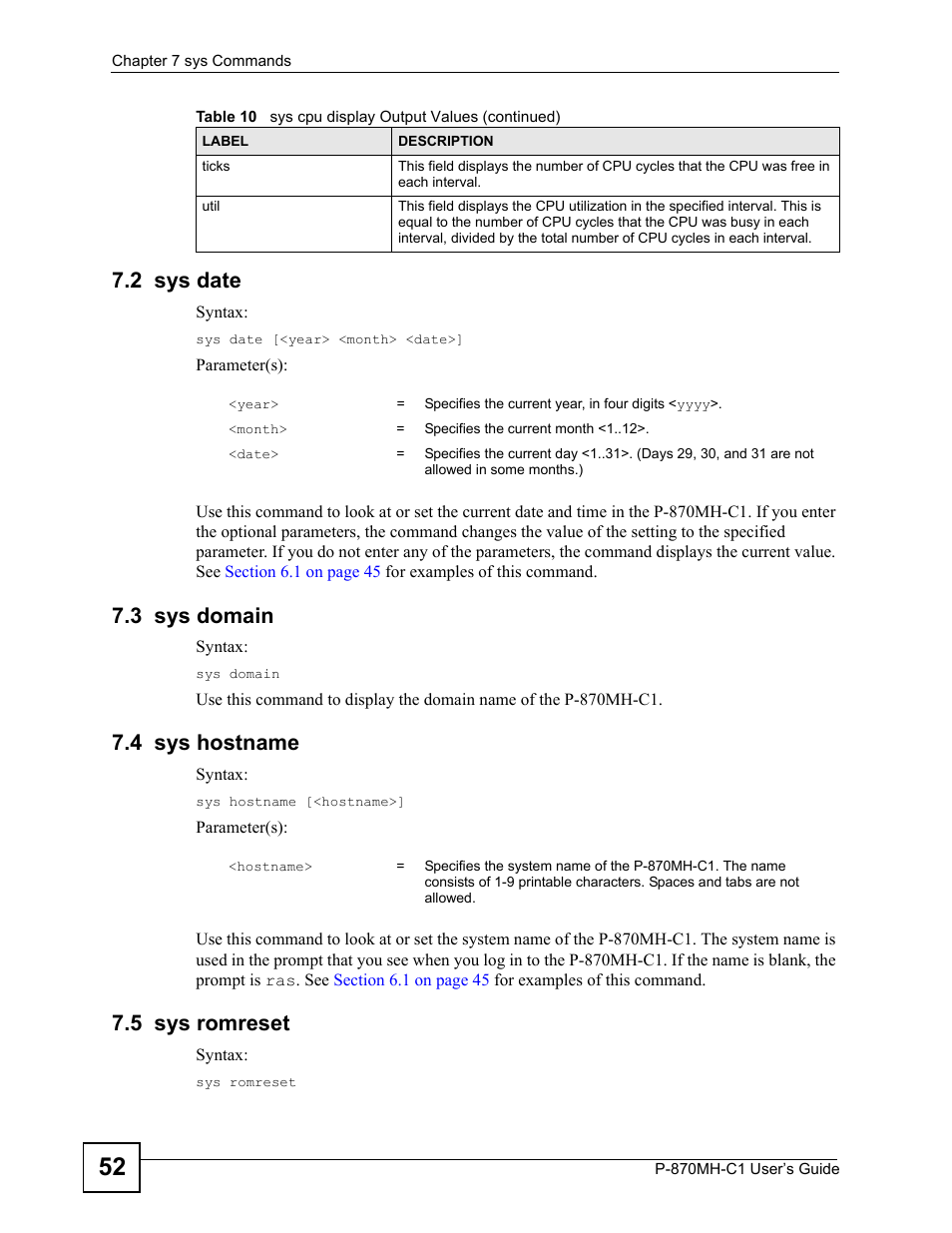 2 sys date, 3 sys domain, 4 sys hostname | 5 sys romreset | ZyXEL Communications P-870MH-C1 User Manual | Page 52 / 74