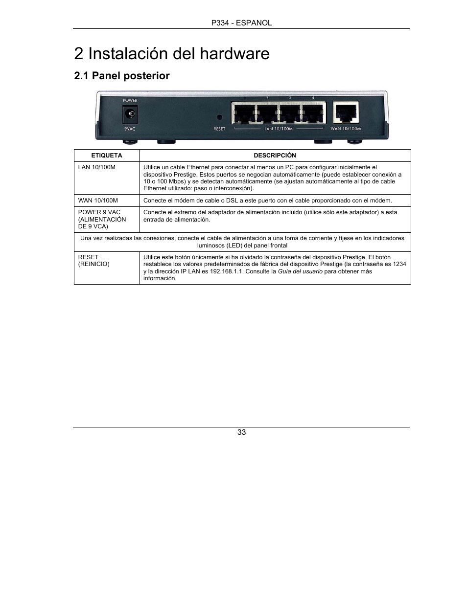 2 instalación del hardware, 1 panel posterior | ZyXEL Communications PRESTIGE 334 User Manual | Page 34 / 63