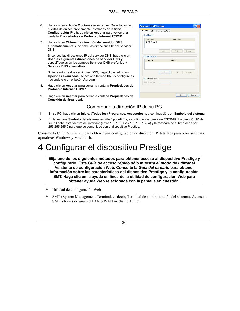 4 configurar el dispositivo prestige, Comprobar la dirección ip de su pc | ZyXEL Communications PRESTIGE 334 User Manual | Page 37 / 63