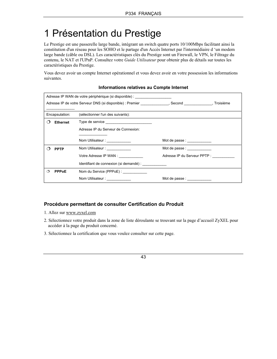 1 présentation du prestige | ZyXEL Communications PRESTIGE 334 User Manual | Page 44 / 63