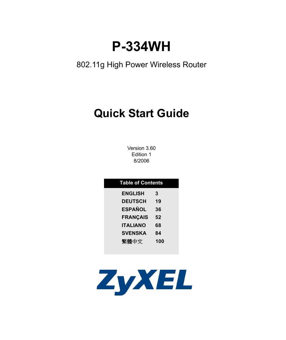 ZyXEL Communications 802.11g High Power Wireless Router P-334WH User Manual | 114 pages