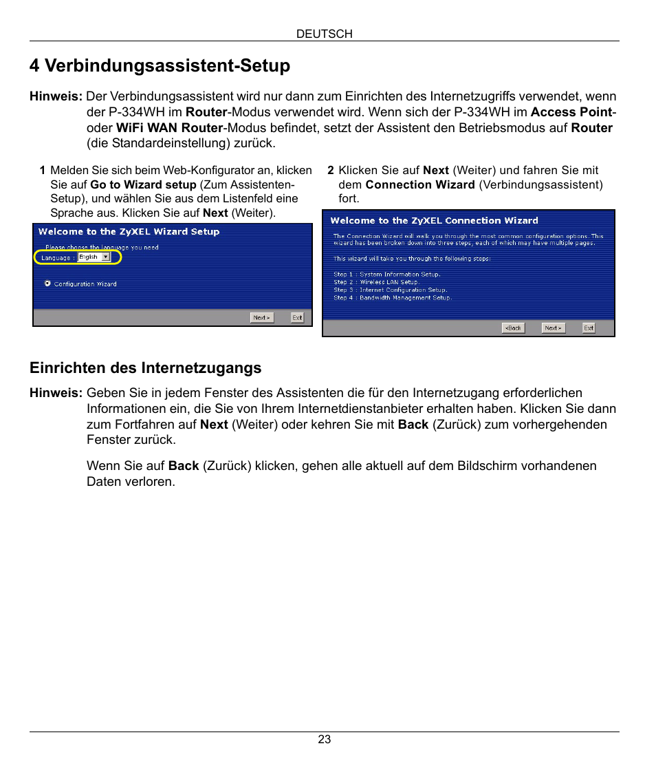 4 verbindungsassistent-setup, Einrichten des internetzugangs | ZyXEL Communications 802.11g High Power Wireless Router P-334WH User Manual | Page 23 / 114