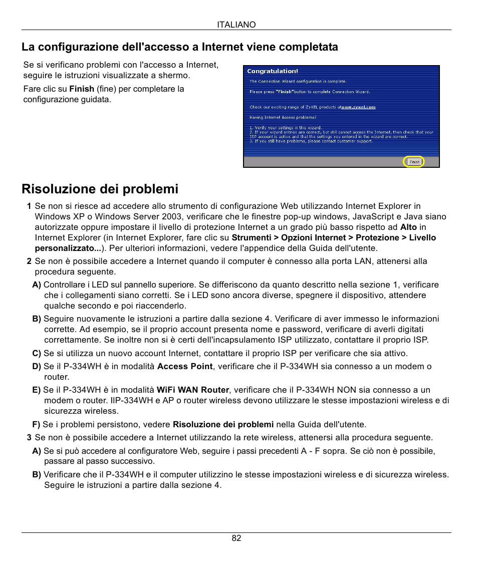 Risoluzione dei problemi | ZyXEL Communications 802.11g High Power Wireless Router P-334WH User Manual | Page 82 / 114