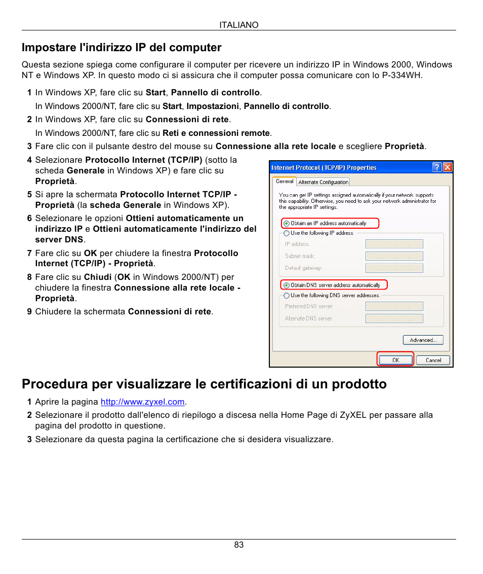 Impostare l'indirizzo ip del computer | ZyXEL Communications 802.11g High Power Wireless Router P-334WH User Manual | Page 83 / 114
