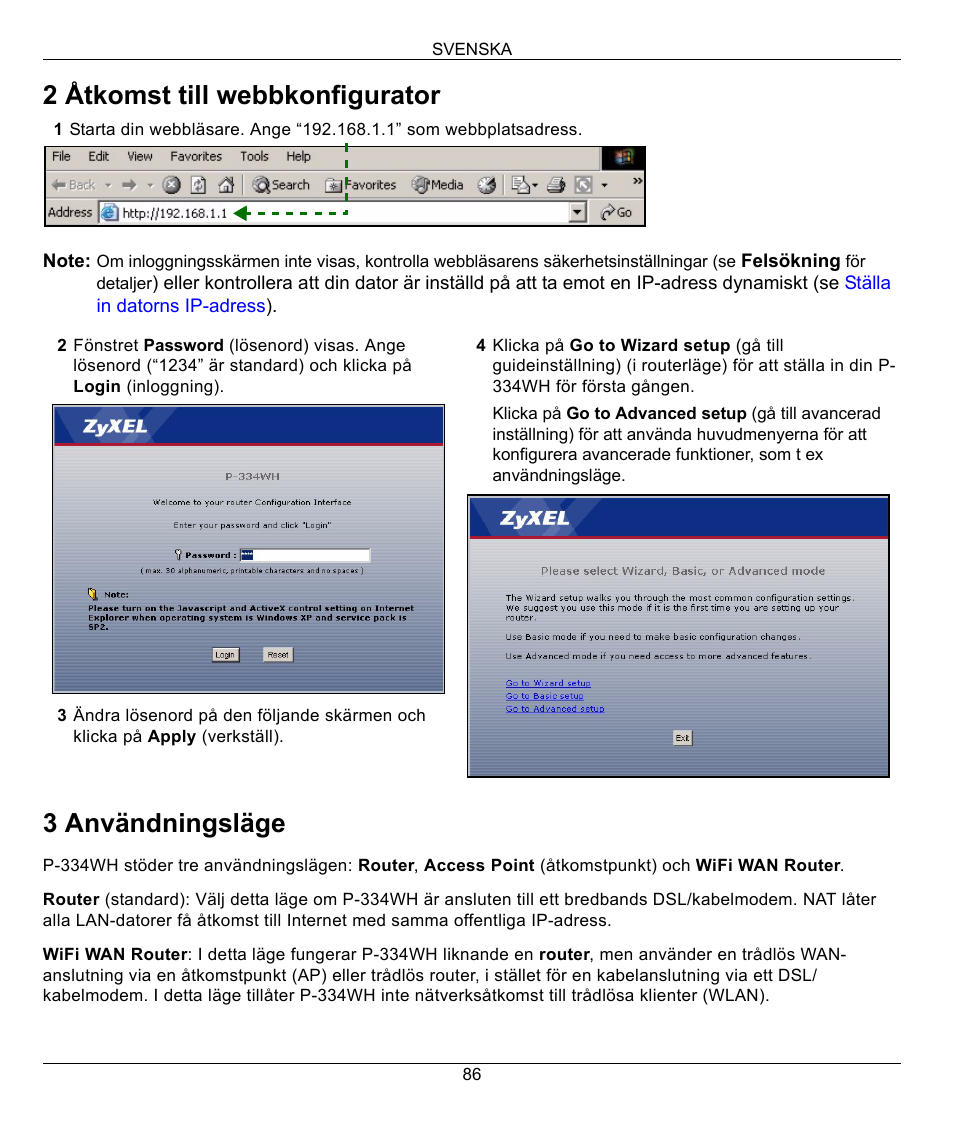 2 åtkomst till webbkonfigurator, 3 användningsläge | ZyXEL Communications 802.11g High Power Wireless Router P-334WH User Manual | Page 86 / 114