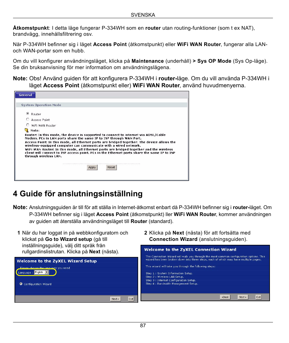 4 guide för anslutningsinställning | ZyXEL Communications 802.11g High Power Wireless Router P-334WH User Manual | Page 87 / 114
