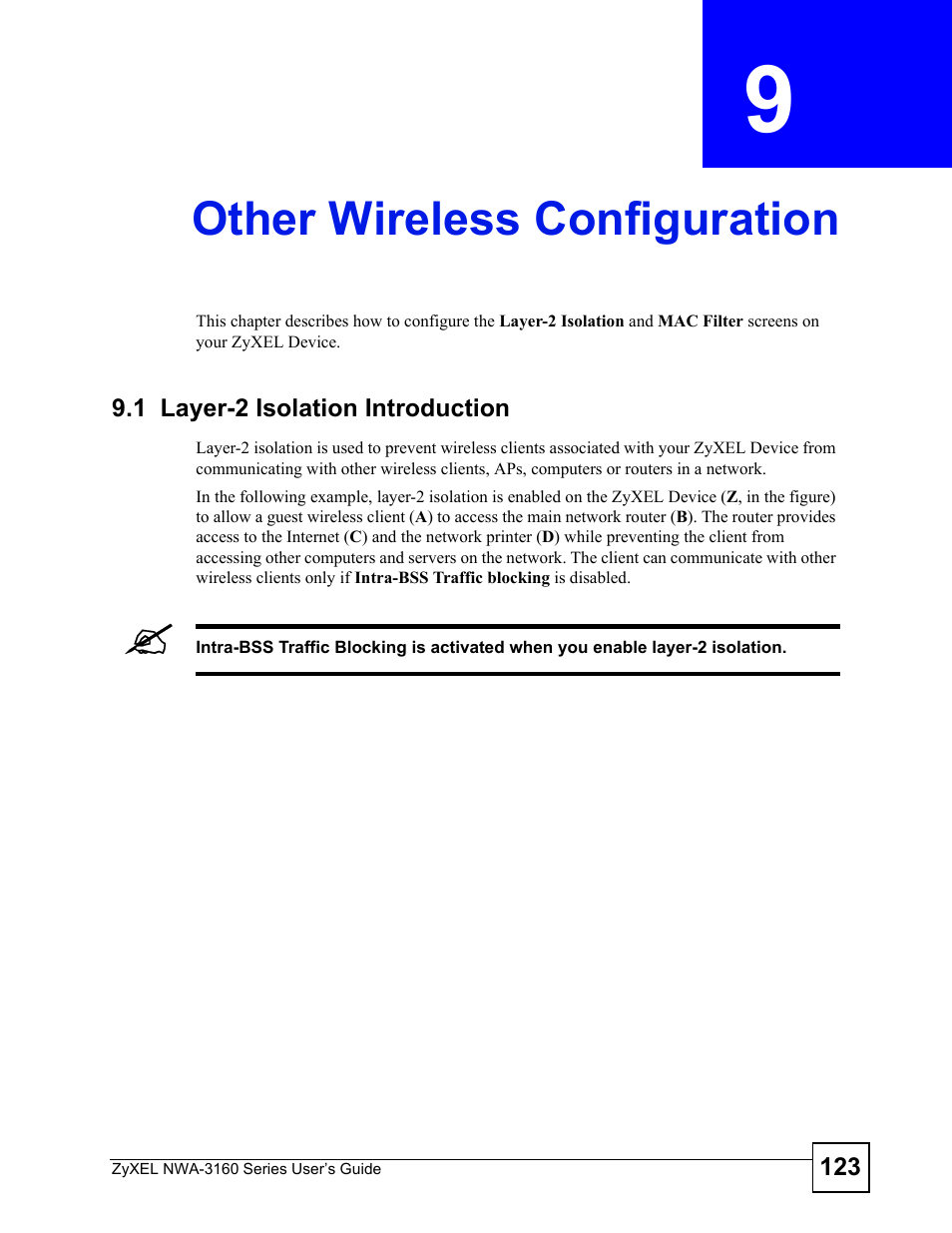 Other wireless configuration, 1 layer-2 isolation introduction, Chapter 9 other wireless configuration | Ork (see, Other wireless configuration (123), Section 9.1 | ZyXEL Communications NWA-3160 Series User Manual | Page 123 / 320