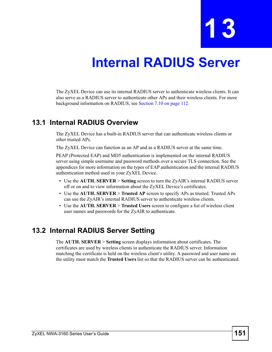 Internal radius server, 1 internal radius overview, 2 internal radius server setting | Chapter 13 internal radius server, Internal radius server (151) | ZyXEL Communications NWA-3160 Series User Manual | Page 151 / 320