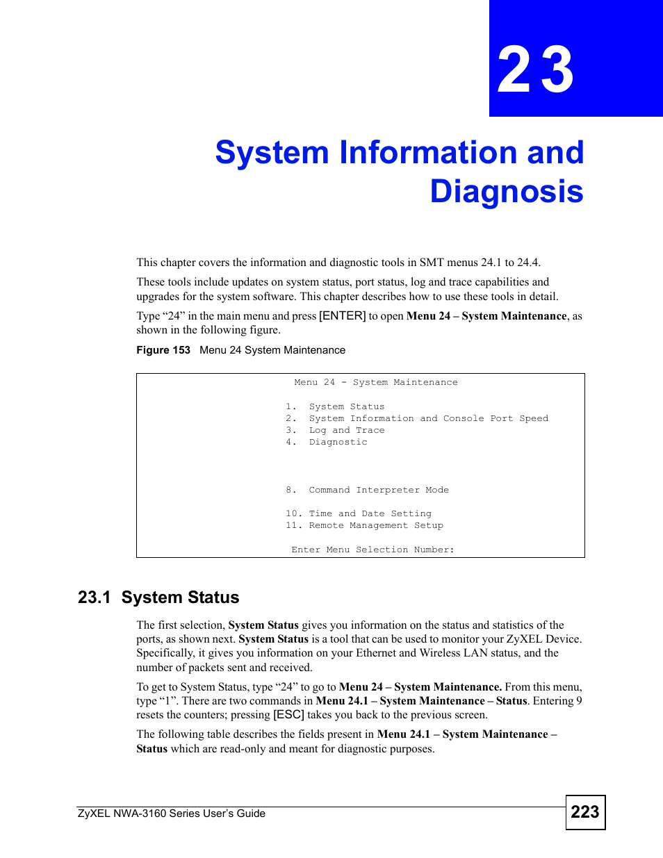 System information and diagnosis, 1 system status, Chapter 23 system information and diagnosis | Figure 153 menu 24 system maintenance, System information and diagnosis (223) | ZyXEL Communications NWA-3160 Series User Manual | Page 223 / 320