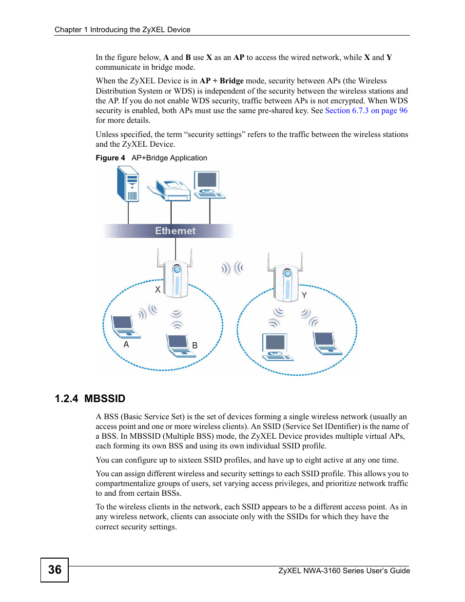 4 mbssid, Figure 4 ap+bridge application | ZyXEL Communications NWA-3160 Series User Manual | Page 36 / 320