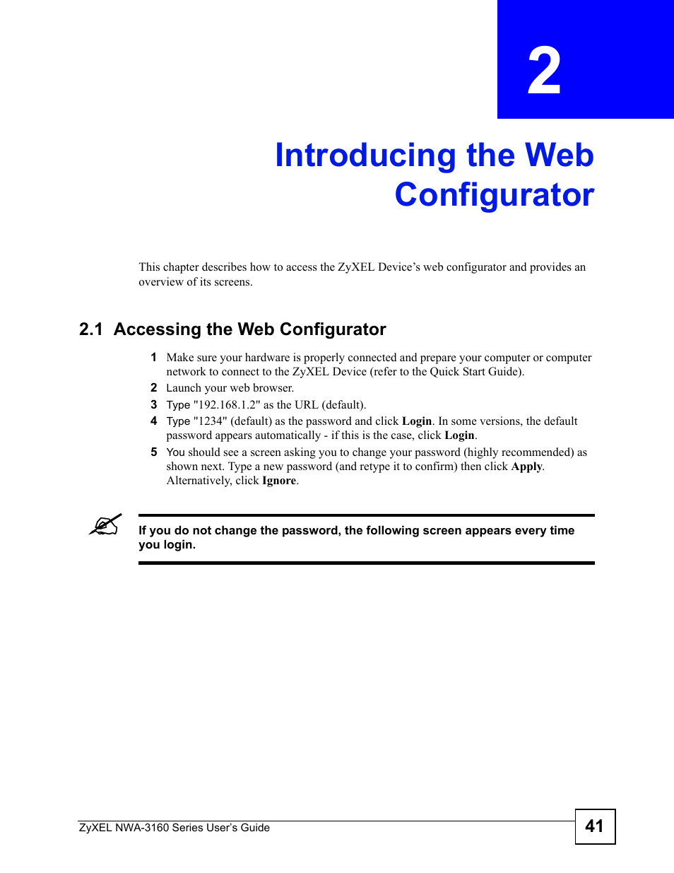 Introducing the web configurator, 1 accessing the web configurator, Chapter 2 introducing the web configurator | Introducing the web configurator (41) | ZyXEL Communications NWA-3160 Series User Manual | Page 41 / 320