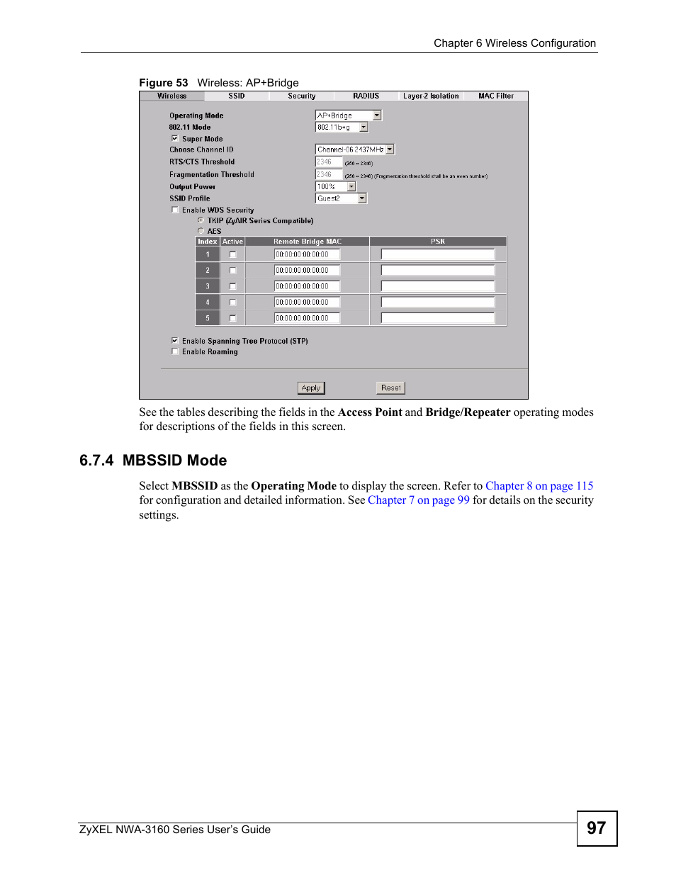 4 mbssid mode, Figure 53 wireless: ap+bridge | ZyXEL Communications NWA-3160 Series User Manual | Page 97 / 320