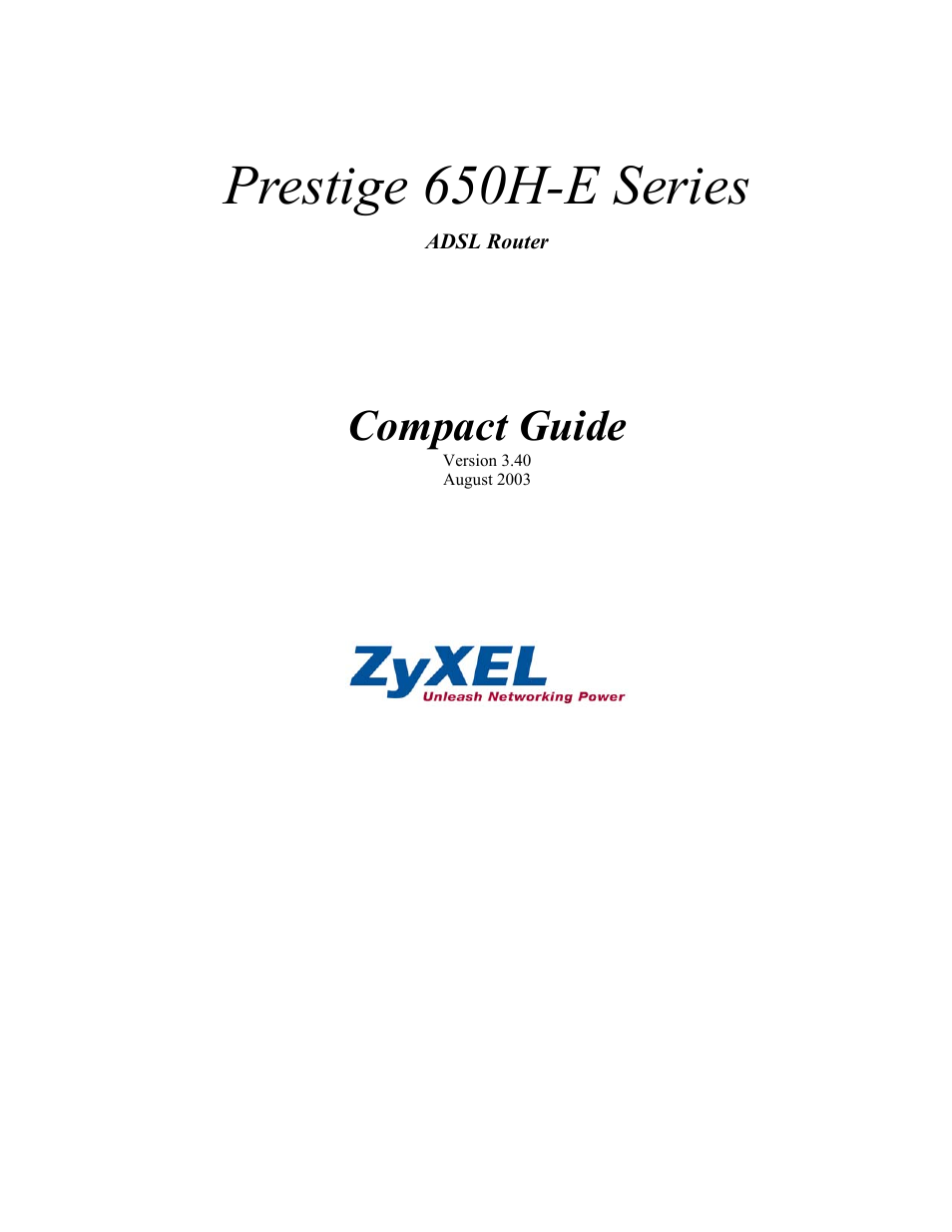 ZyXEL Communications Prestige 650H-E Series User Manual | 28 pages