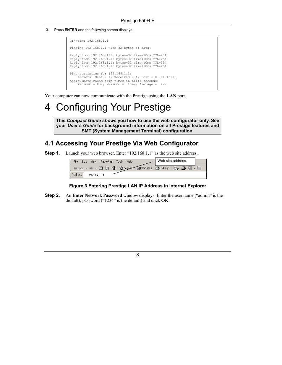4 configuring your prestige, 1 accessing your prestige via web configurator | ZyXEL Communications Prestige 650H-E Series User Manual | Page 8 / 28