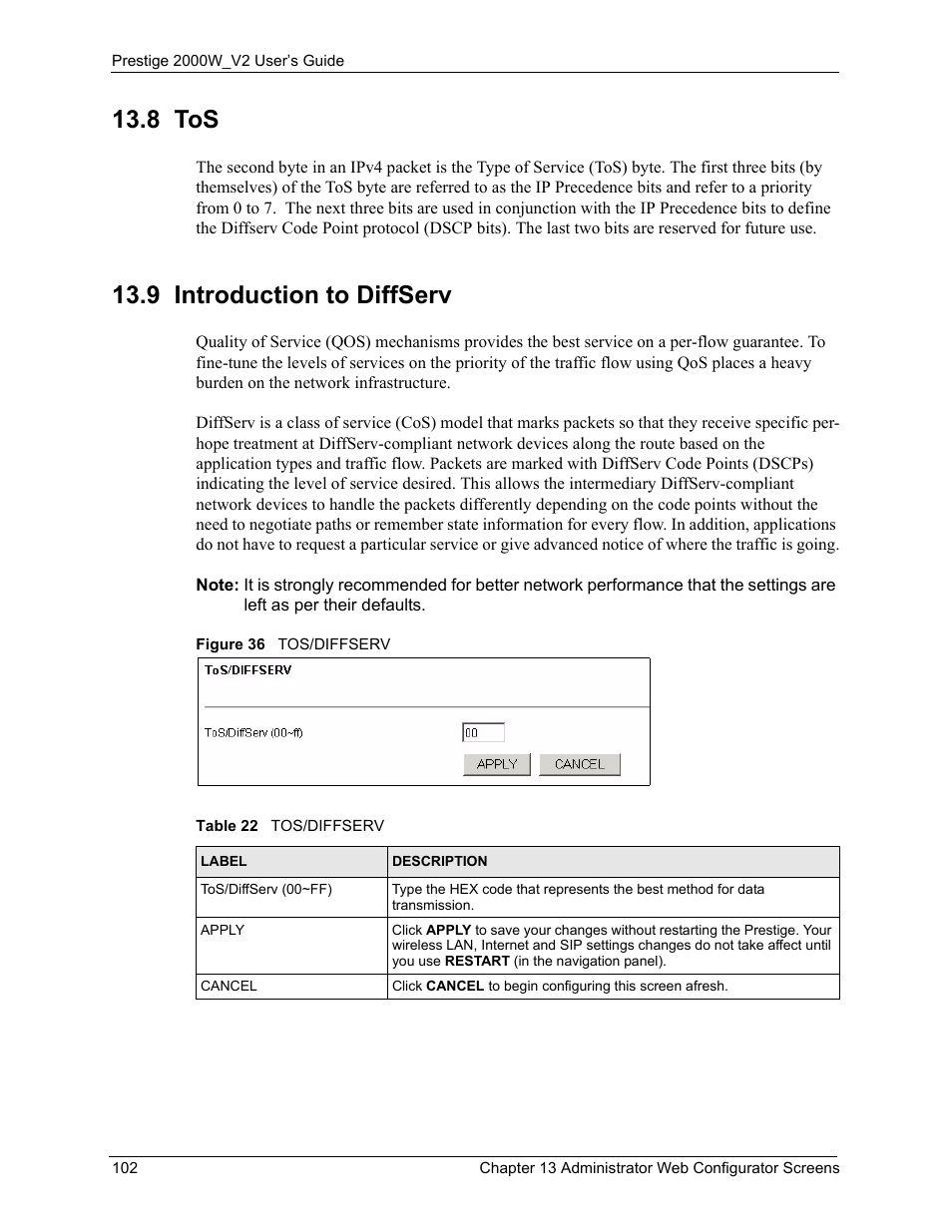 8 tos, 9 introduction to diffserv, 8 tos 13.9 introduction to diffserv | Figure 36 tos/diffserv, Table 22 tos/diffserv | ZyXEL Communications Prestige 2000W User Manual | Page 102 / 127