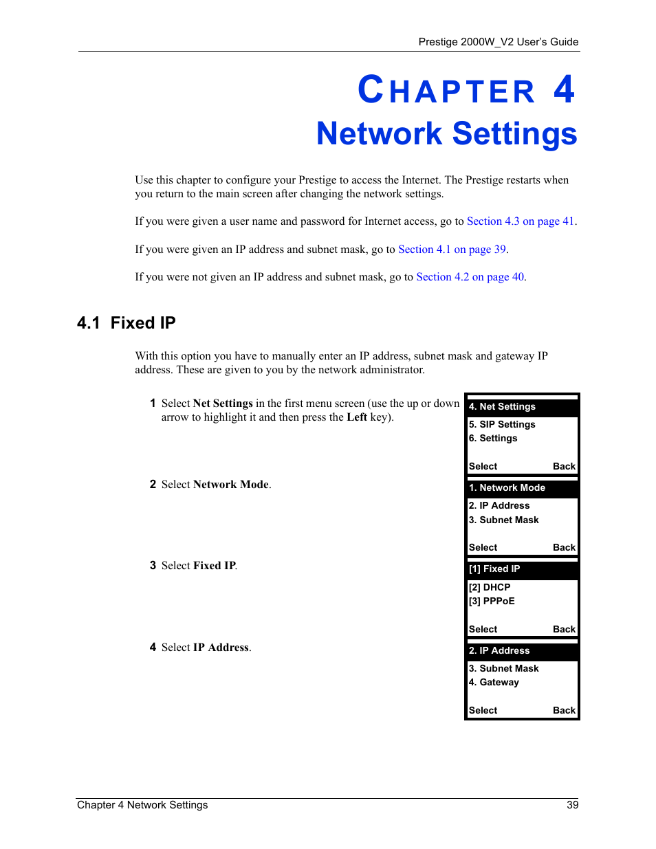 Network settings, 1 fixed ip, Chapter 4 network settings | ZyXEL Communications Prestige 2000W User Manual | Page 39 / 127