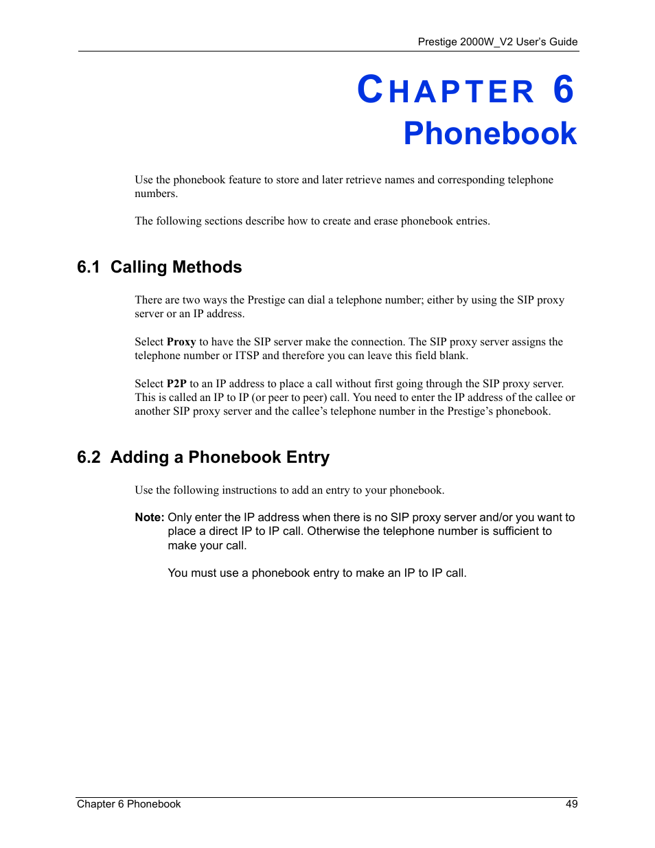 Phonebook, 1 calling methods, 2 adding a phonebook entry | Chapter 6 phonebook, 1 calling methods 6.2 adding a phonebook entry | ZyXEL Communications Prestige 2000W User Manual | Page 49 / 127