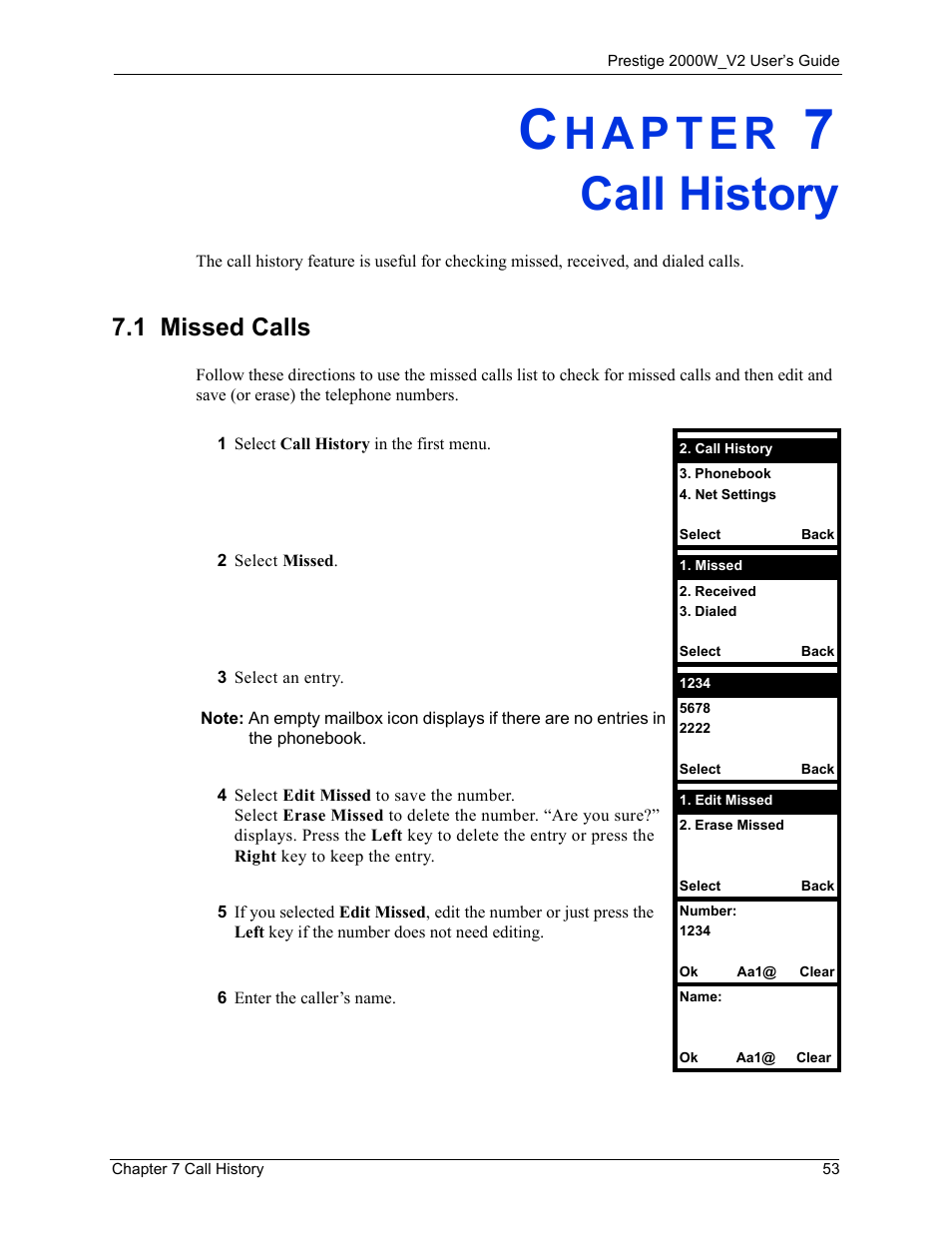 Call history, 1 missed calls, Chapter 7 call history | ZyXEL Communications Prestige 2000W User Manual | Page 53 / 127