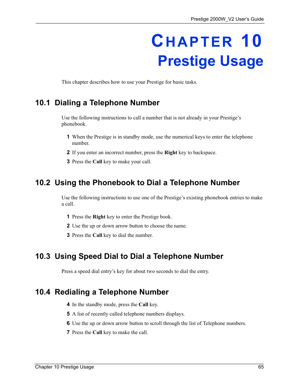 Prestige usage, 1 dialing a telephone number, 2 using the phonebook to dial a telephone number | 3 using speed dial to dial a telephone number, 4 redialing a telephone number, Chapter 10 prestige usage | ZyXEL Communications Prestige 2000W User Manual | Page 65 / 127