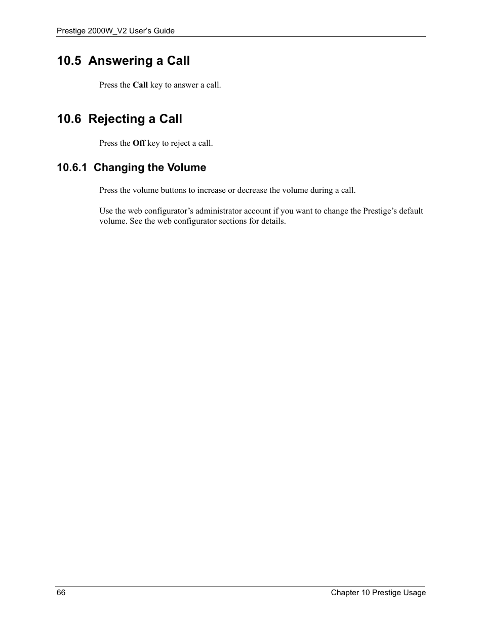 5 answering a call, 6 rejecting a call, 1 changing the volume | 5 answering a call 10.6 rejecting a call | ZyXEL Communications Prestige 2000W User Manual | Page 66 / 127