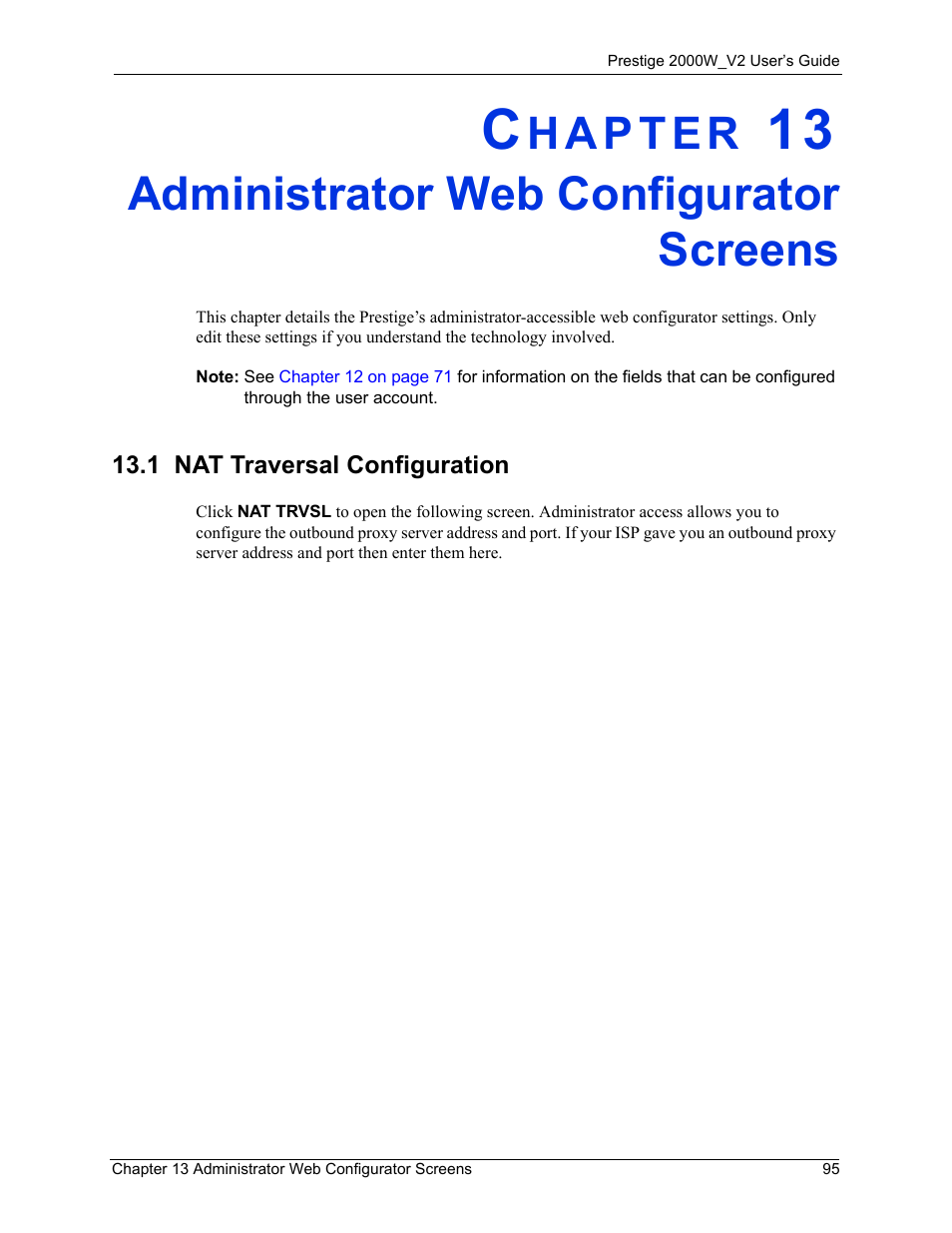 Administrator web configurator screens, 1 nat traversal configuration, Chapter 13 administrator web configurator screens | ZyXEL Communications Prestige 2000W User Manual | Page 95 / 127