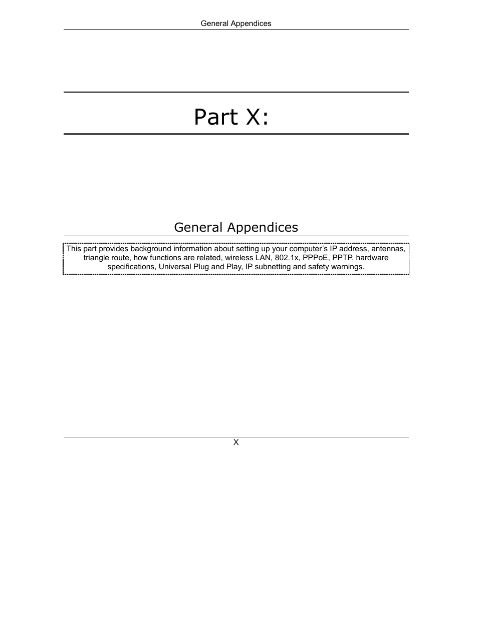 General appendices, Part x | ZyXEL Communications ZyXEL ZyWALL 2WE User Manual | Page 331 / 433