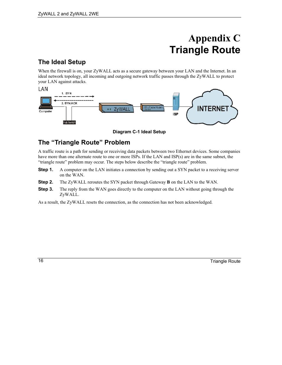 Triangle route, Appendix c triangle route, The ideal setup | The “triangle route” problem | ZyXEL Communications ZyXEL ZyWALL 2WE User Manual | Page 348 / 433