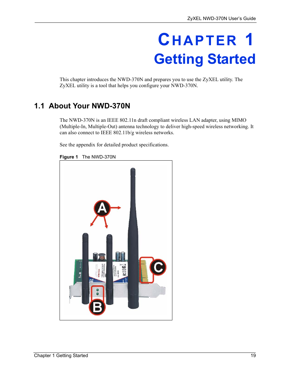 Getting started, 1 about your nwd-370n, Chapter 1 getting started | Figure 1 the nwd-370n | ZyXEL Communications NWD-370N User Manual | Page 19 / 88