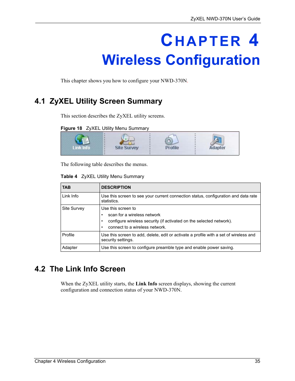 Wireless configuration, 1 zyxel utility screen summary, 2 the link info screen | Chapter 4 wireless configuration, Figure 18 zyxel utility menu summary, Table 4 zyxel utility menu summary | ZyXEL Communications NWD-370N User Manual | Page 35 / 88