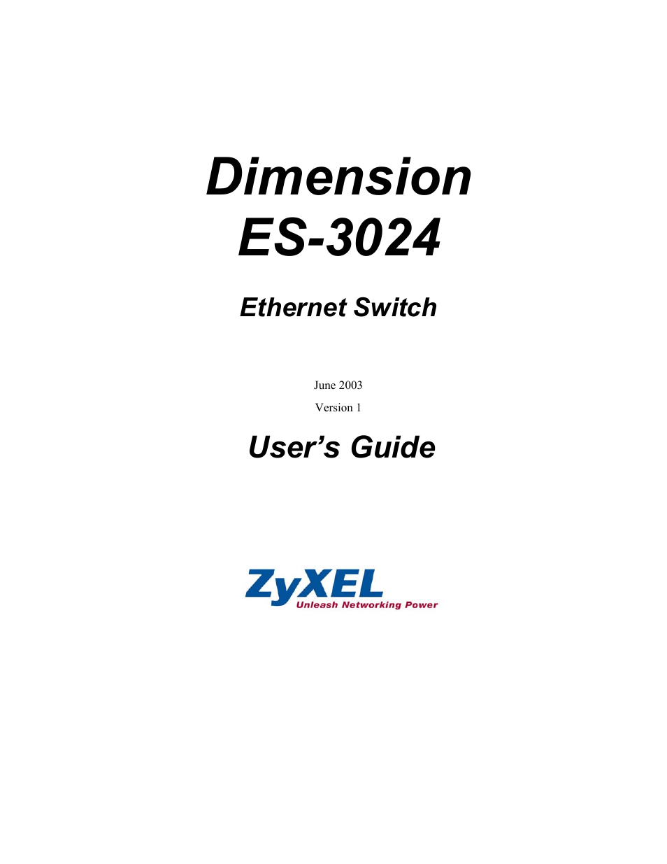 ZyXEL Communications ZyXEL Dimension ES-3024 User Manual | 167 pages