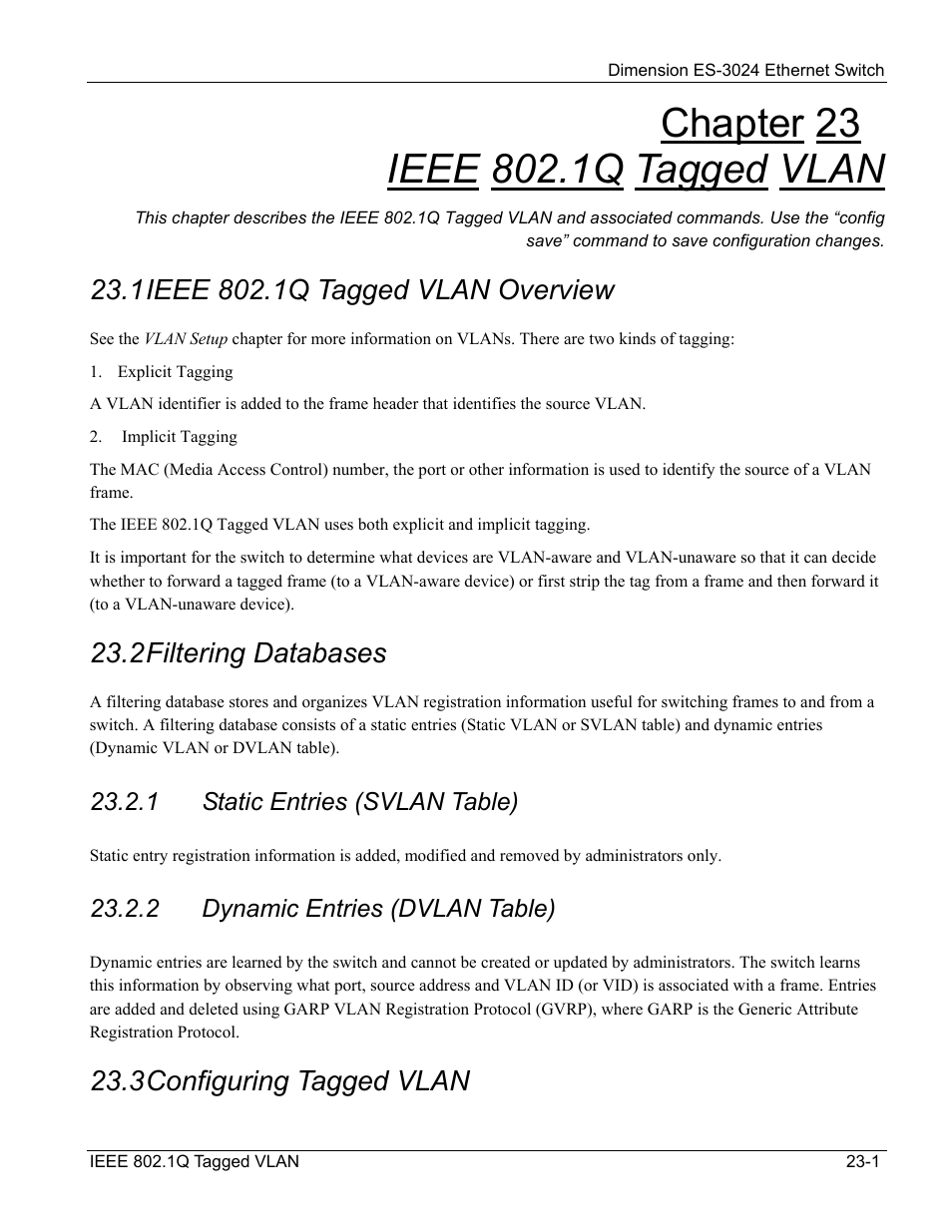 Ieee 802.1q tagged vlan, Ieee 802.1q tagged vlan overview, Filtering databases | Configuring tagged vlan, 2 filtering databases, 3 configuring tagged vlan | ZyXEL Communications ZyXEL Dimension ES-3024 User Manual | Page 147 / 167