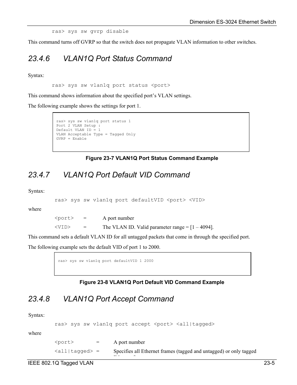 6 vlan1q port status command, 7 vlan1q port default vid command, 8 vlan1q port accept command | ZyXEL Communications ZyXEL Dimension ES-3024 User Manual | Page 151 / 167
